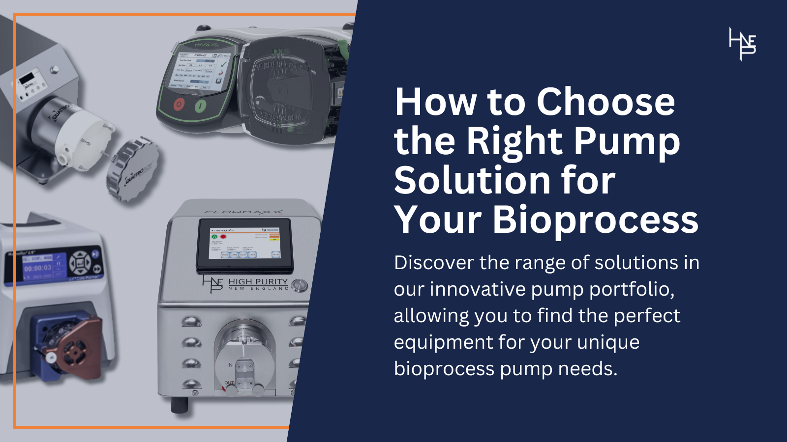 How to Choose the Right Pump Solution for Your Bioprocess | HPNE